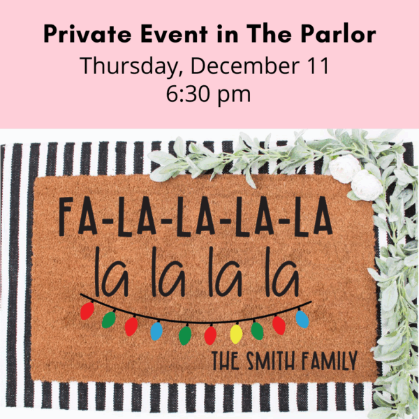 Private Welcome Mat Class
