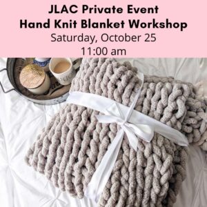 Junior League Chunky Blanket Workshop